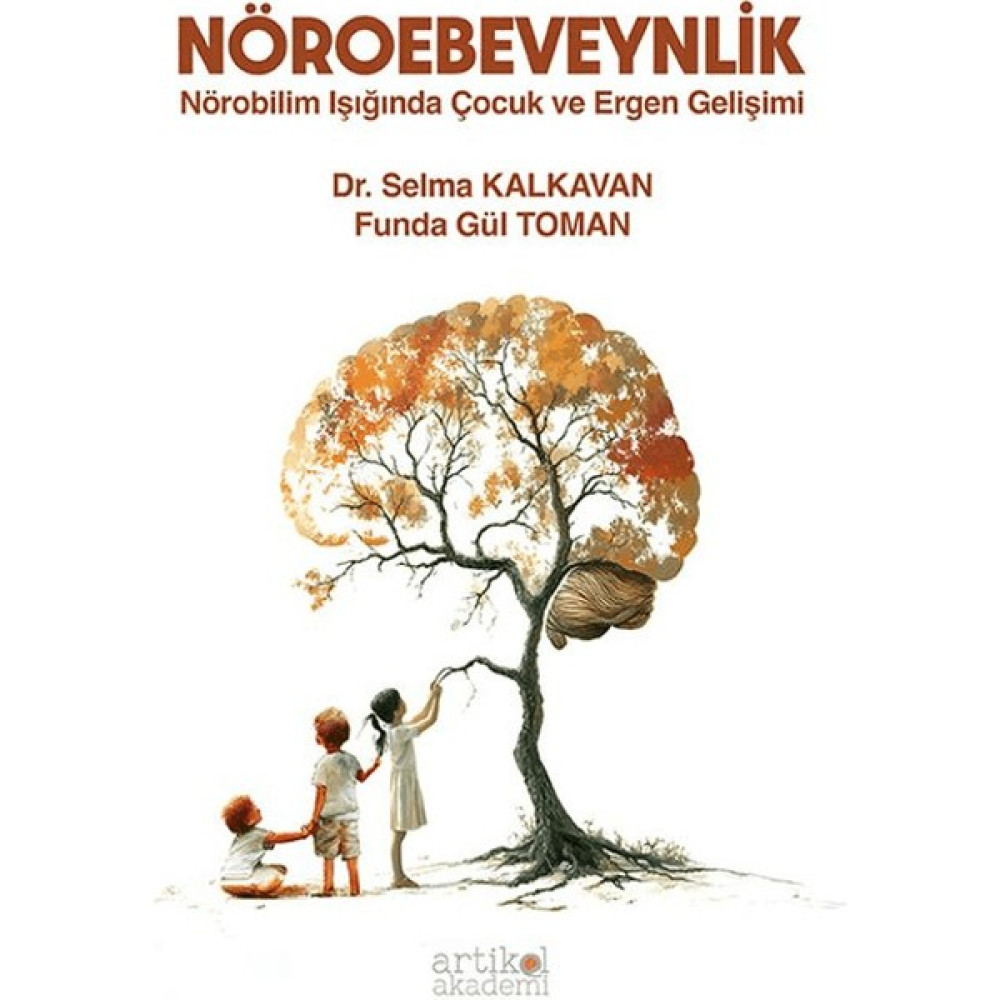 Nöroebeveynlik - Selma Kalkavan Kişisel Gelişim ve Psikoloji Fiyatı