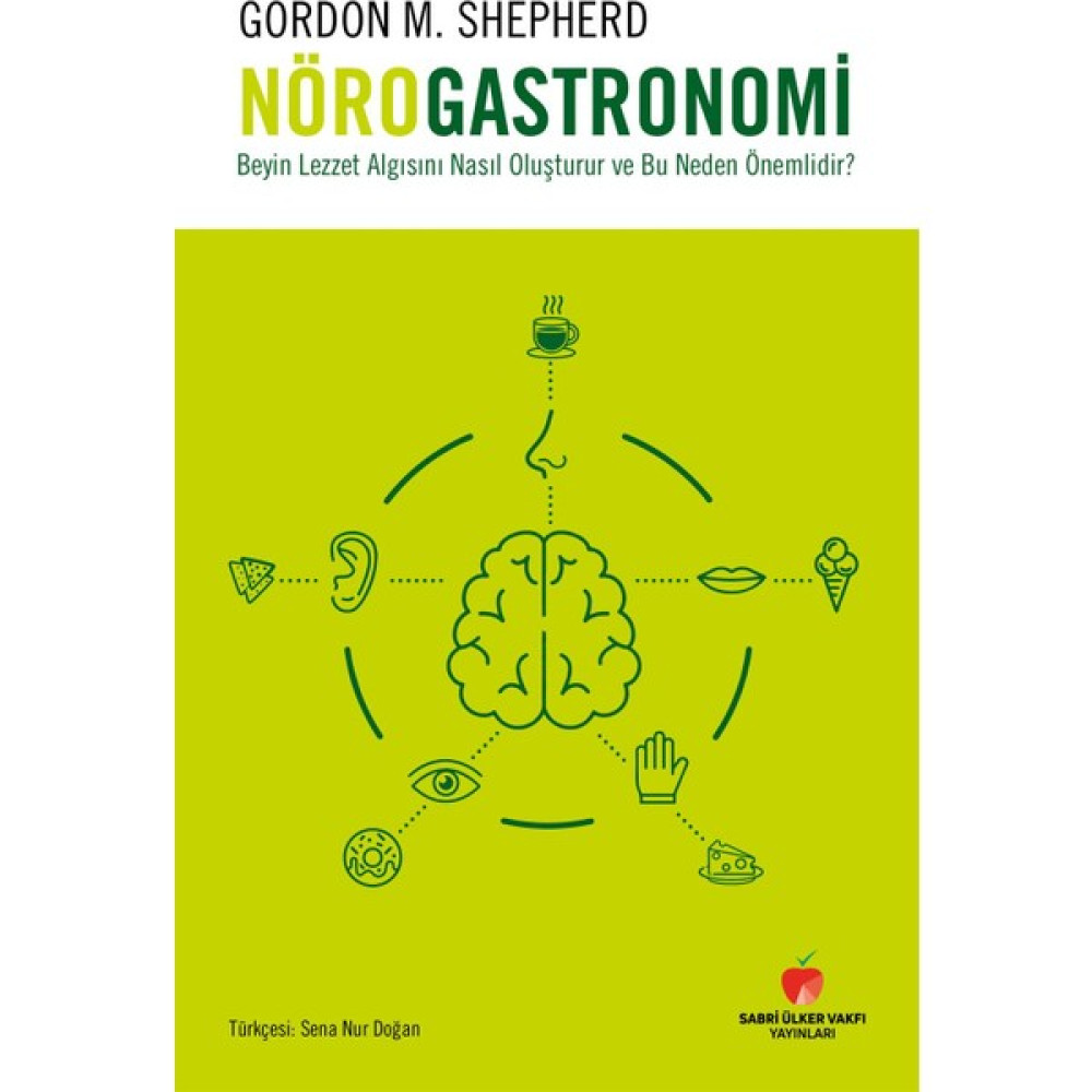Nörogastronomi - Gordon M. Shepherd Sağlık Beslenme Kitapları Fiyatı