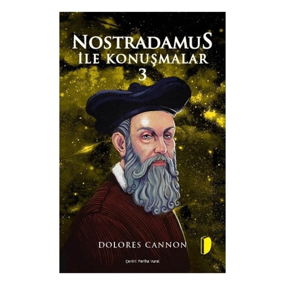 Nostradamus ile Konuşmalar 3 - Dolores Cannon Edebiyat Fiyatı