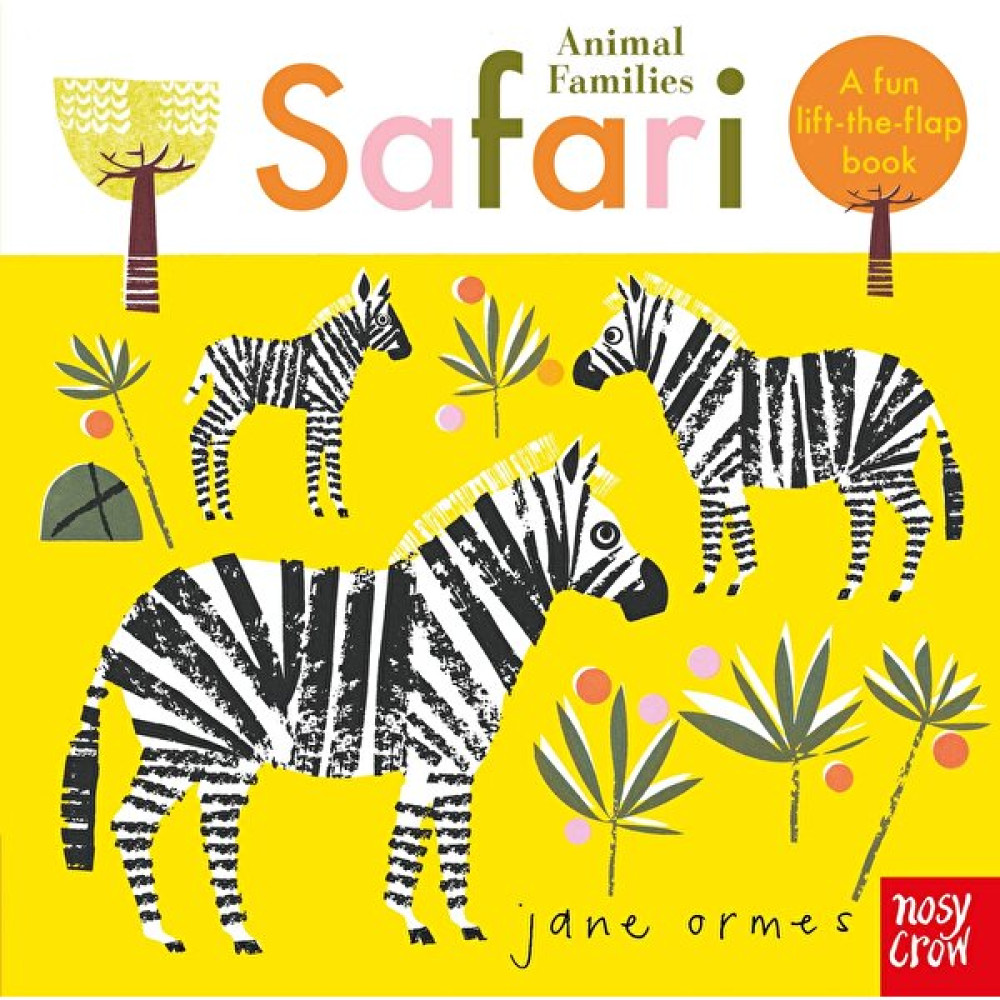 Nosy Crow Animal Families: Safari - Jane Ormes (Ciltli) Yabancı Dil Kitapları Fiyatı