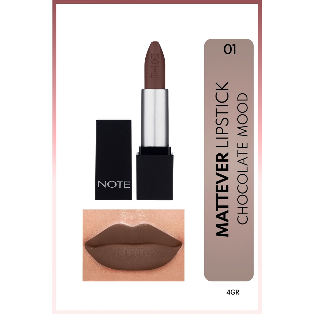 Note Cosmetics Mattever Lipstick Yarı Mat Saten Bitişli Ruj 01 Chocolate Mood - Kahverengi Rujlar & Dudak Parlatıcıları Fiyatı