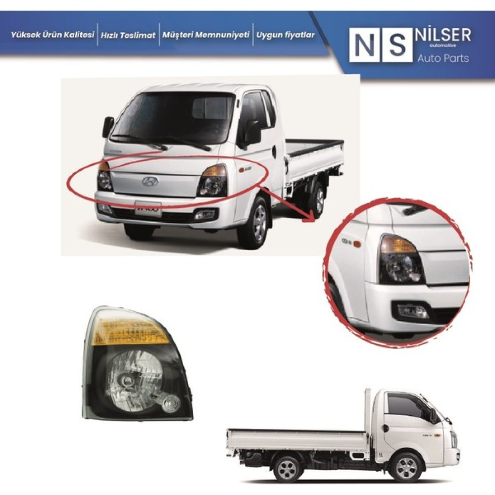 Ns Nilser Auto Parts Hyundai H100 Ön Sağ Far 2012-2016 Oto Aydınlatma Fiyatı