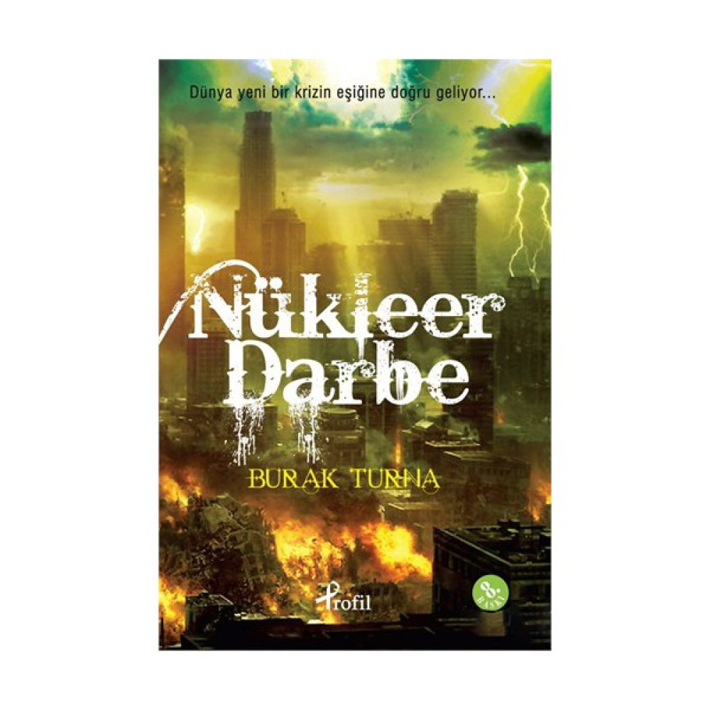 Nükleer Darbe - Burak Turna Bilim Kurgu & Fantastik Fiyatı