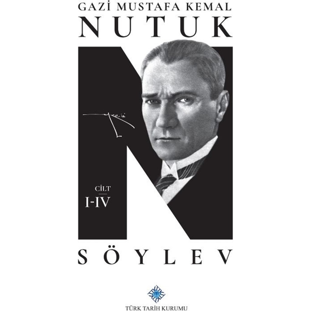 Nutuk Söylev 4 Cilt Takım - Mustafa Kemal Atatürk Atatürkçülük Fiyatı