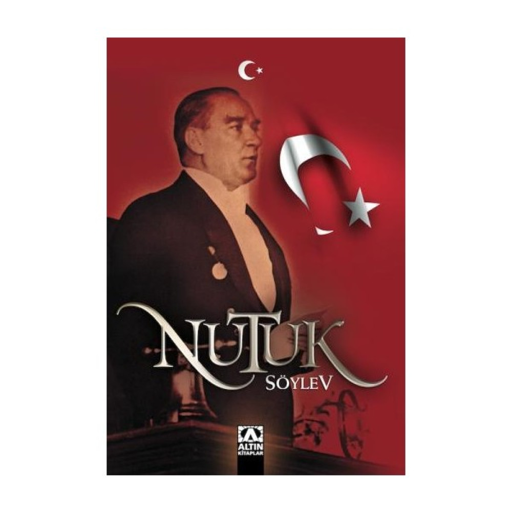 Nutuk Söylev-Mustafa Kemal Atatürk Atatürkçülük Fiyatı
