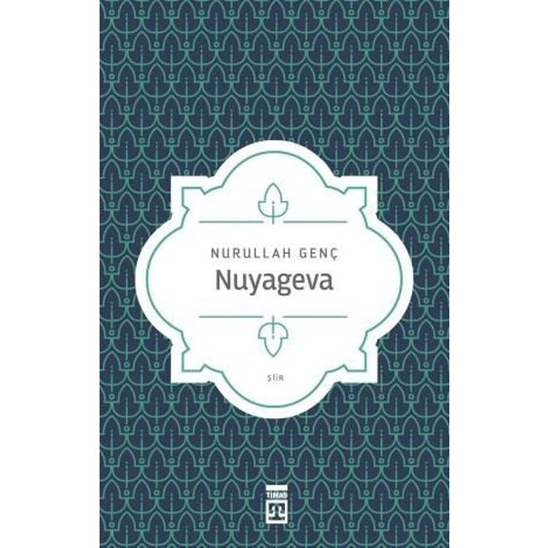 Nuyageva - Nurullah Genç Şiir Kitapları Fiyatı