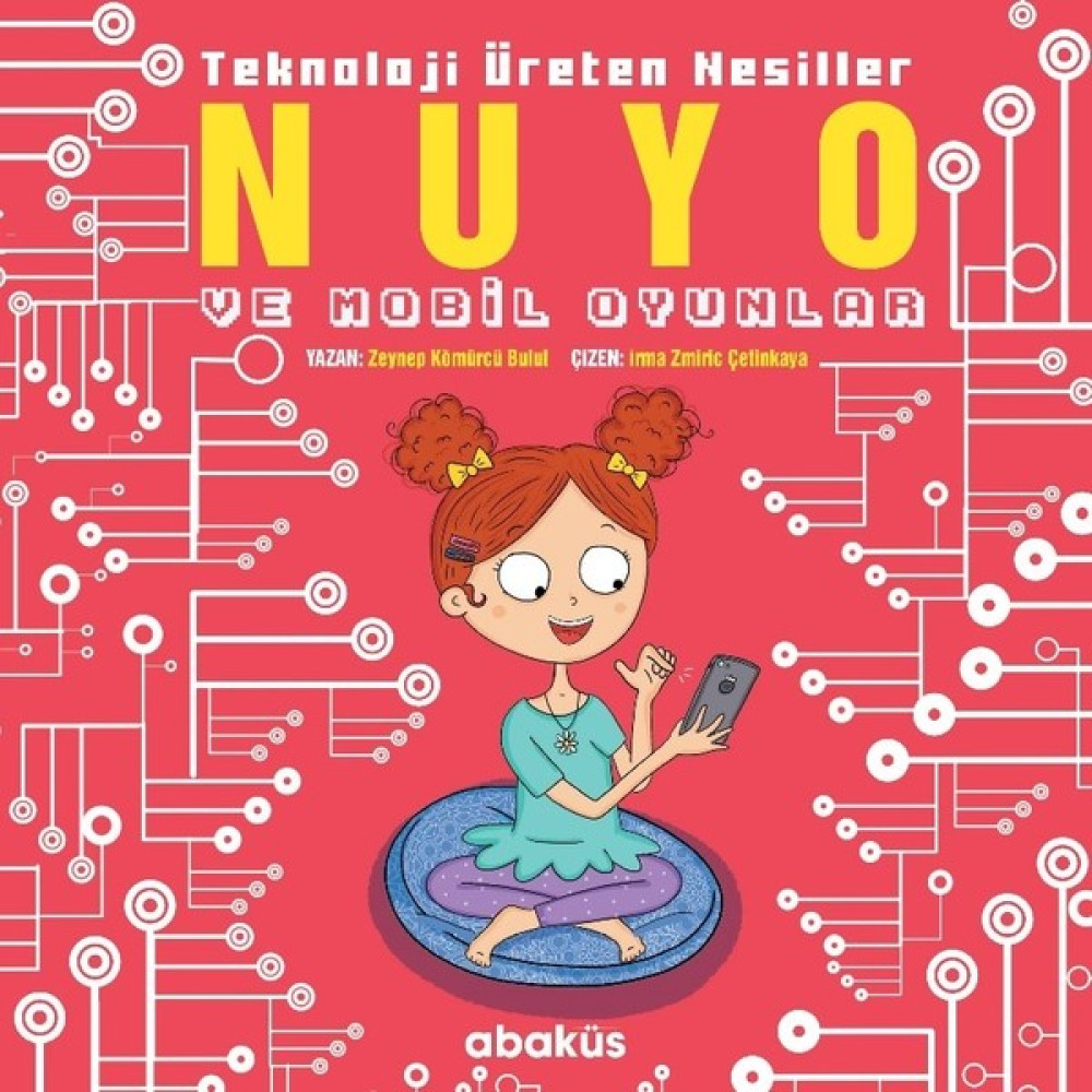 Nuyo Ve Mobil Oyunlar - Zeynep Kömürcü Çocuk Öykü Fiyatı