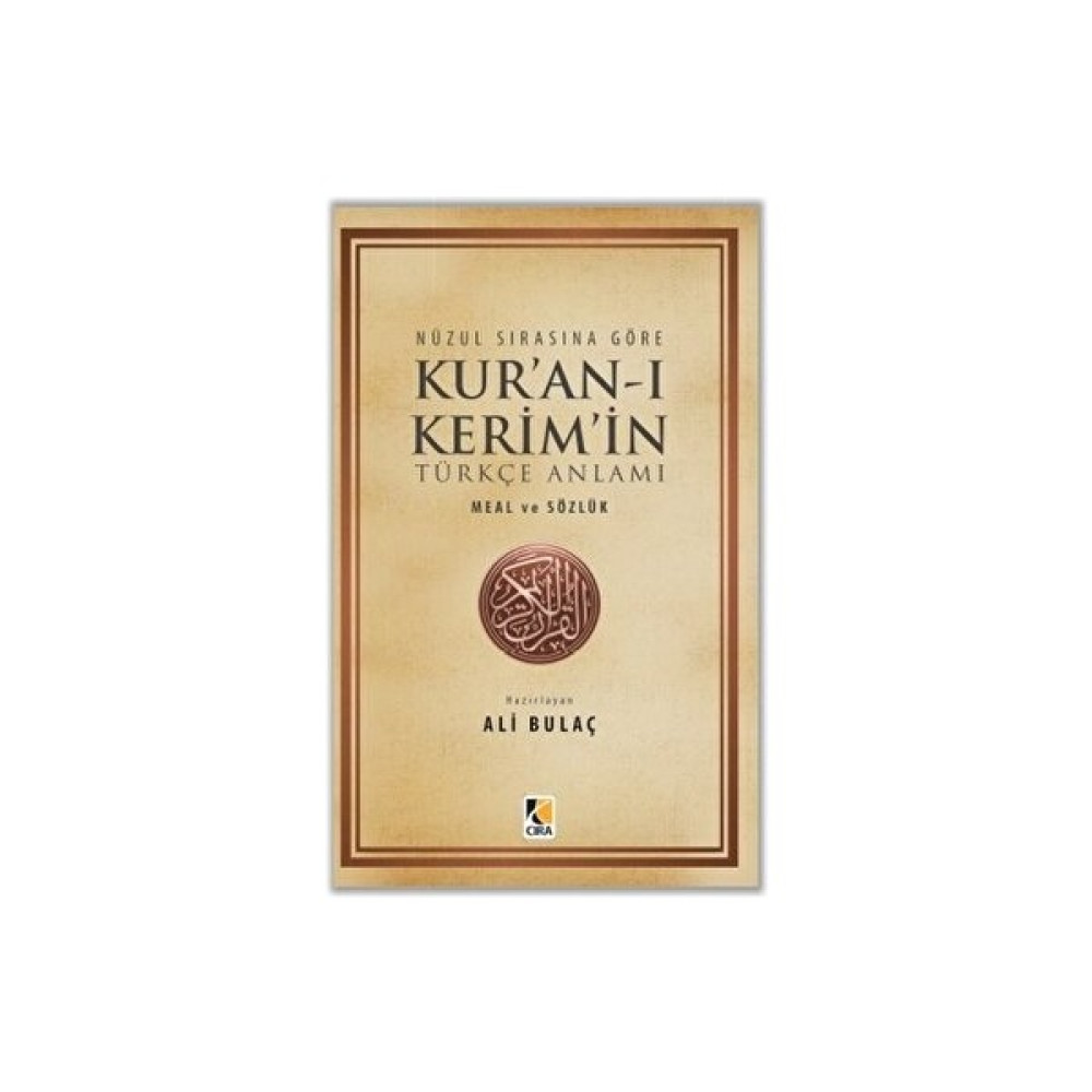 Nüzul Sırasına Göre Kur'an-I Kerim'in Türkçe Anlamı (1. Hamur) - Ali Bulaç Din Kitapları Fiyatı