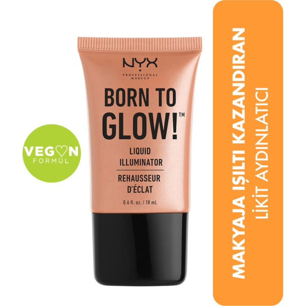 NYX Professional Makeup BORN TO GLOW LIQUID ILLUMINATOR - GLEAM Aydınlatıcı Fiyatı