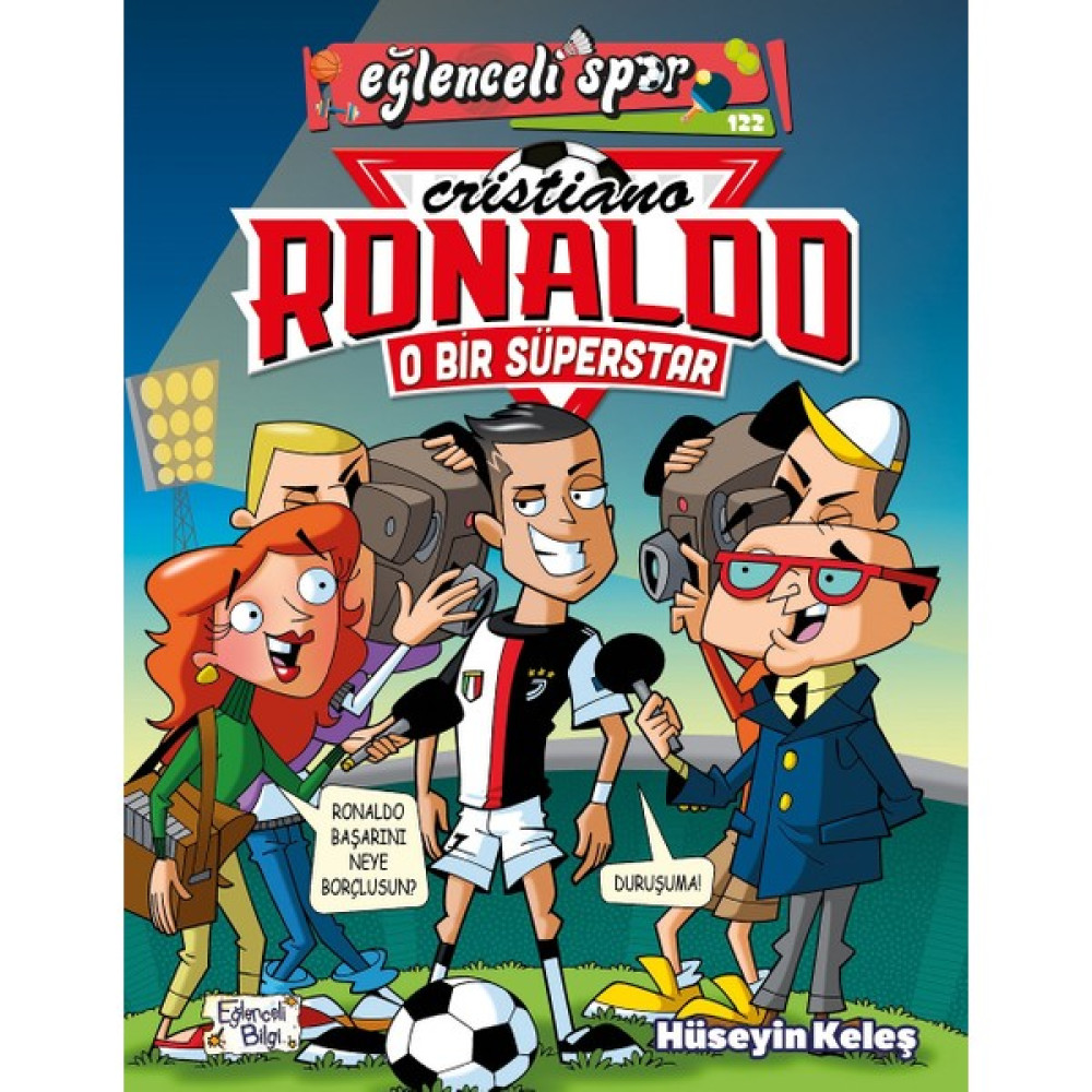 O Bir Süperstar: Cristiano Ronaldo - Hüseyin Keleş Çocuk Roman Fiyatı