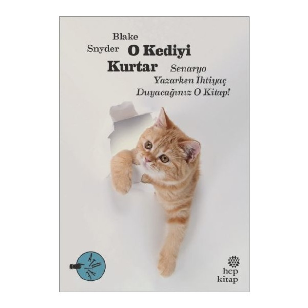 O Kediyi Kurtar:Senaryo Yazarken İhtiyaç Duyacağınız O Kitap! - Blake Snyder Hobi Fiyatı