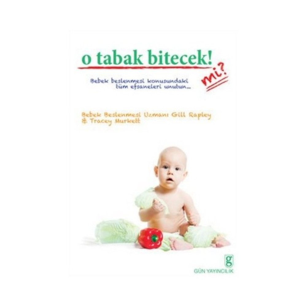 O Tabak Bitecek Mi - Gill Rapley Çocuk Bakımı Kitapları Fiyatı