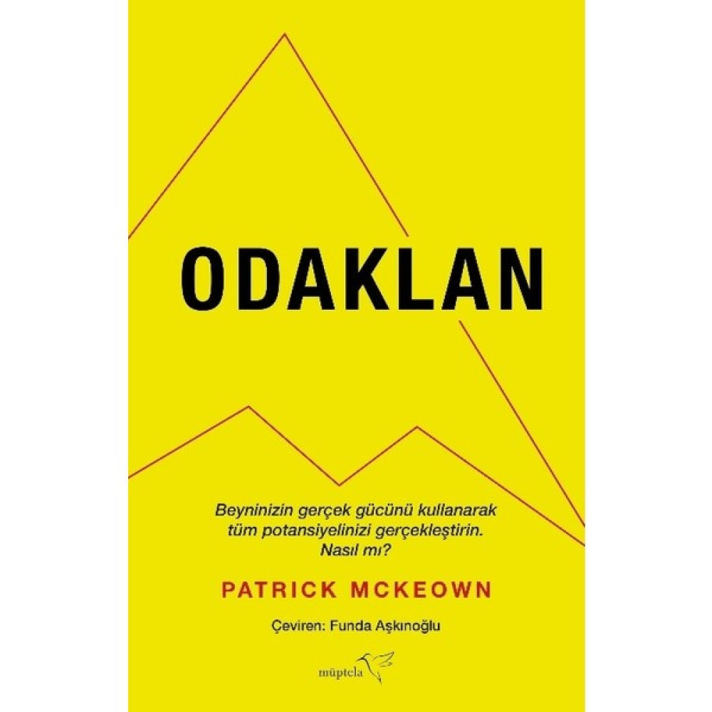 Odaklan - Patrick Mckeown Kişisel Gelişim ve Psikoloji Fiyatı