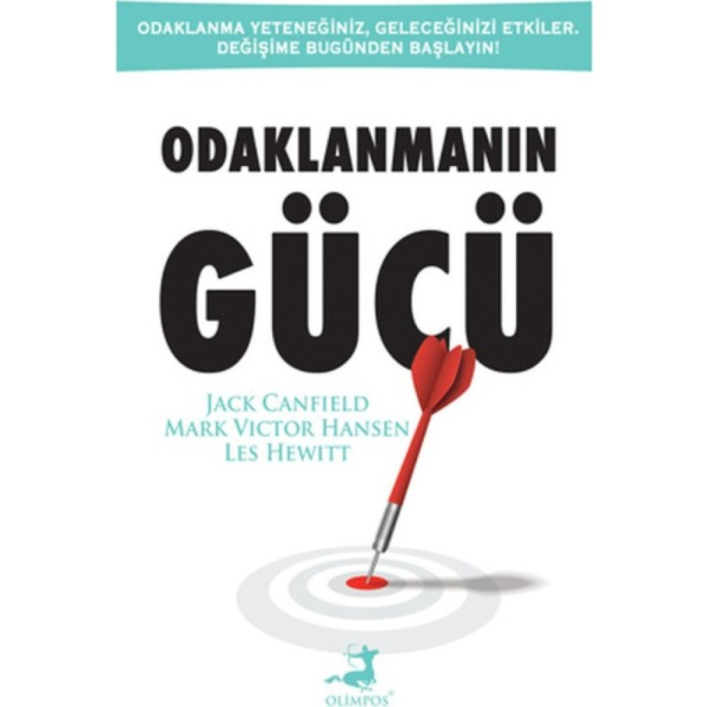 Odaklanmanın Gücü - Jack Canfield Kişisel Gelişim ve Psikoloji Fiyatı