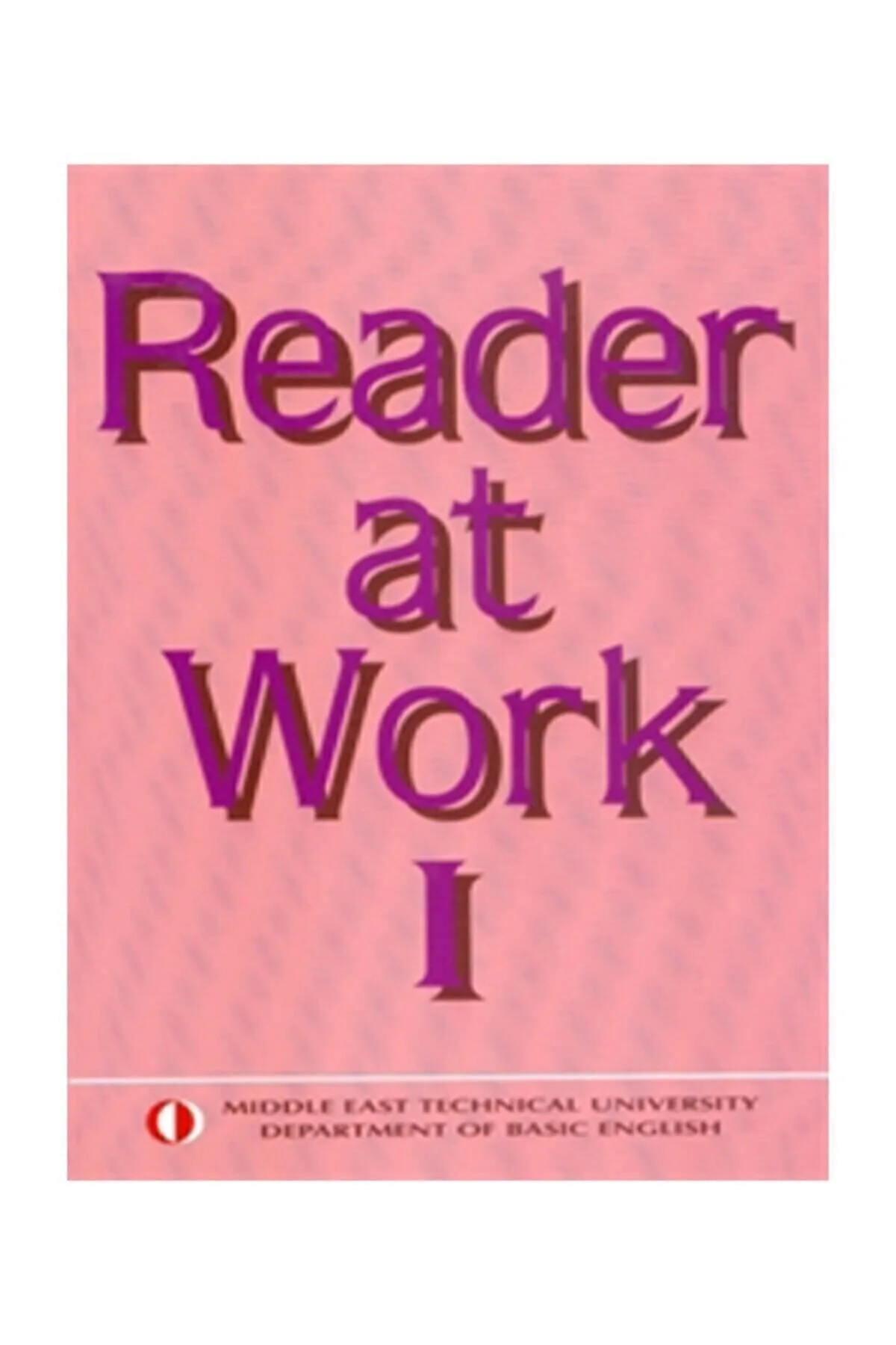 ODTÜ Geliştirme Vakfı Yayıncılık Reader At Work 1" Yabancı Dil Kitapları Fiyatı