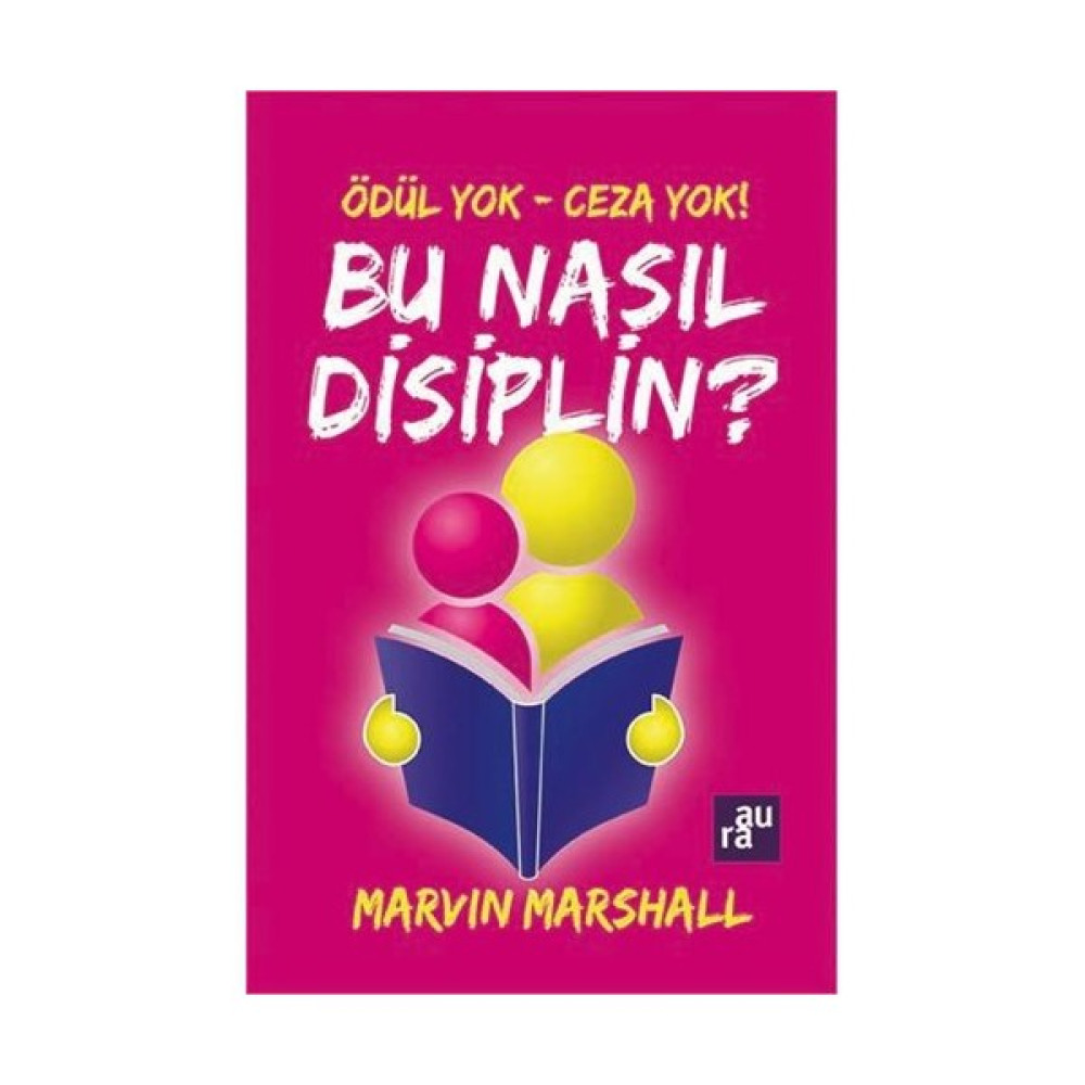 Ödül Yok, Ceza Yok: Bu Nasıl Disiplin - Marvin Marshall Çocuk Bakımı Kitapları Fiyatı