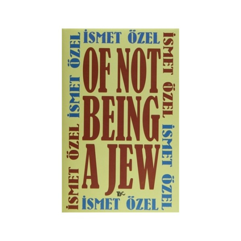 Of Not Being A Jew Edebiyat Fiyatı