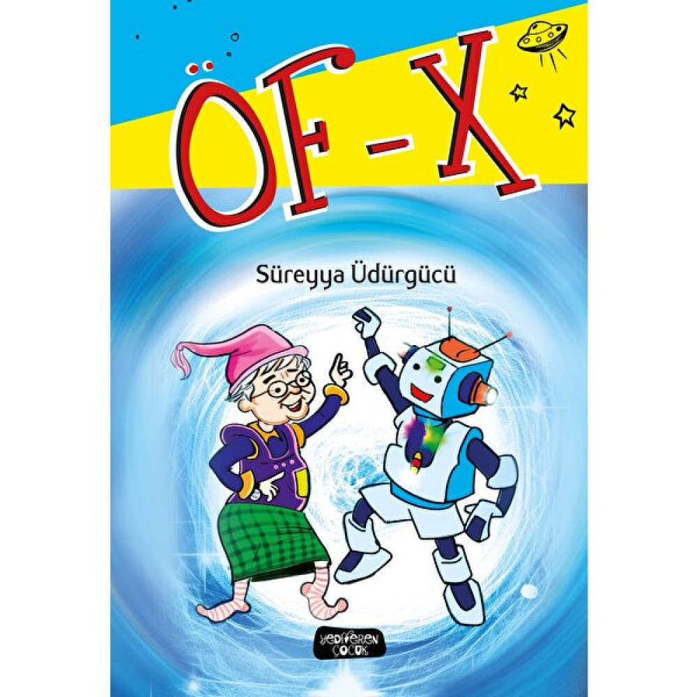 Öf-X - Süreyya Üdürgücü Çocuk Öykü Fiyatı