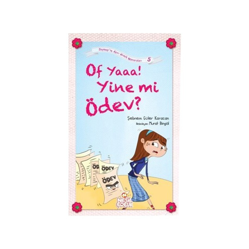 Of Yaaa! Yine Mi Ödev?-Şebnem Güler Karacan Çocuk Masal Fiyatı