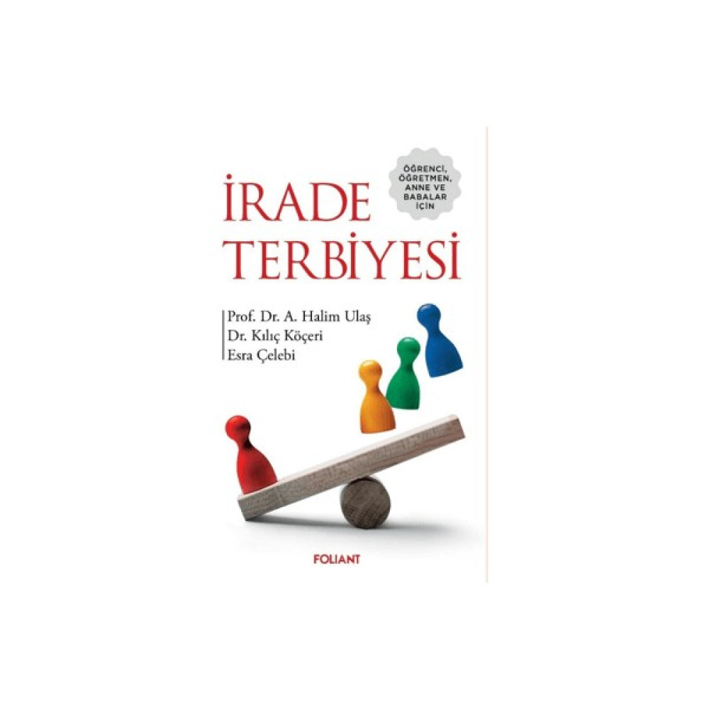 Öğrenci, Öğretmen, Anne ve Babalar Için - Irade Terbiyesi Kişisel Gelişim ve Psikoloji Fiyatı