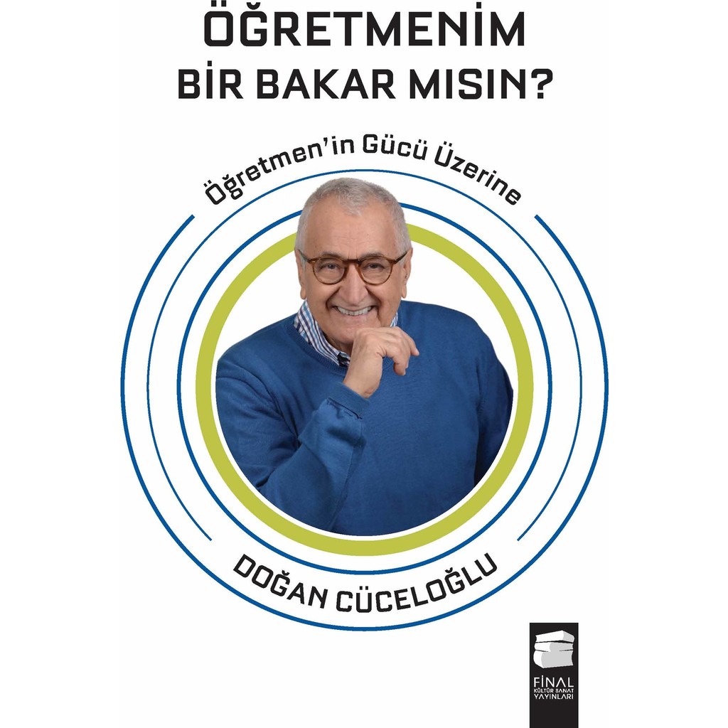 Öğretmenim Bir Bakar Mısın? - Öğretmen'in Gücü Üzerine - Doğan Cüceloğlu Toplum Hayatı / Toplumsal Konular Fiyatı