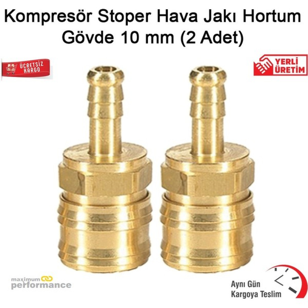 OKÇU KARDEŞLER YAPI MARKET Kompresör Stoper Hava Jakı Hortum Gövde 10 mm (2 Adet) Hava Kompresörü Fiyatı