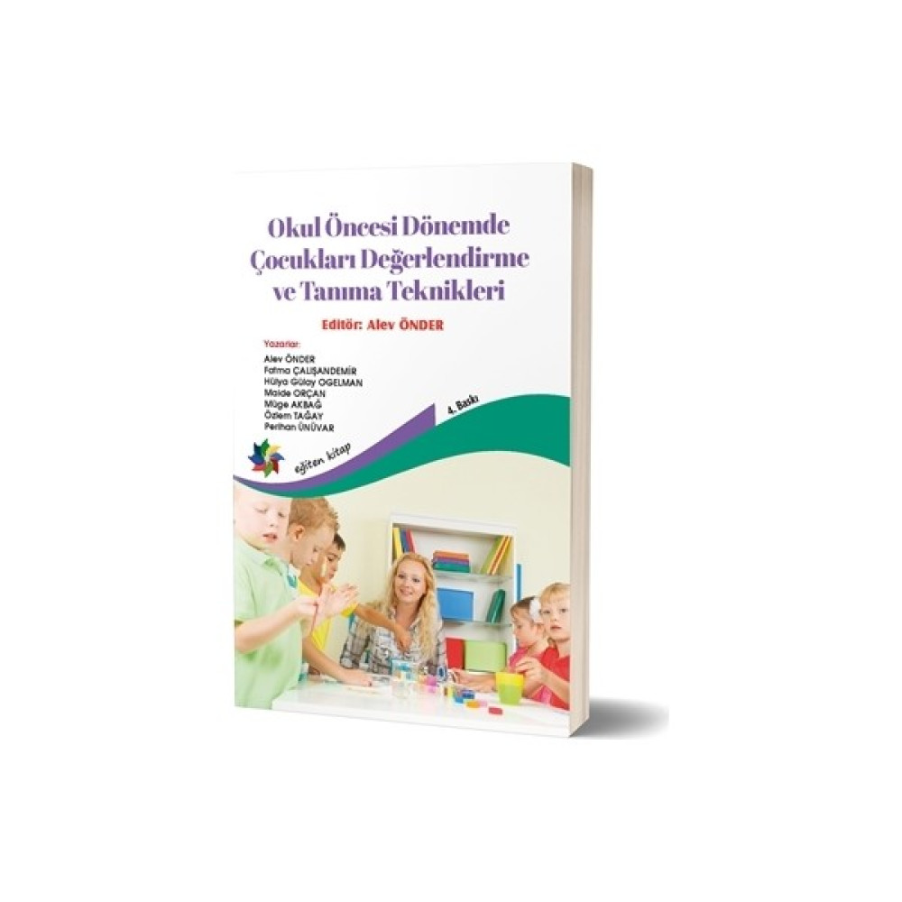 Okul Öncesi Dönemde Çocukları Değerlendirme Ve Tanıma Tekn. - Alev Önder Kişisel Gelişim ve Psikoloji Fiyatı