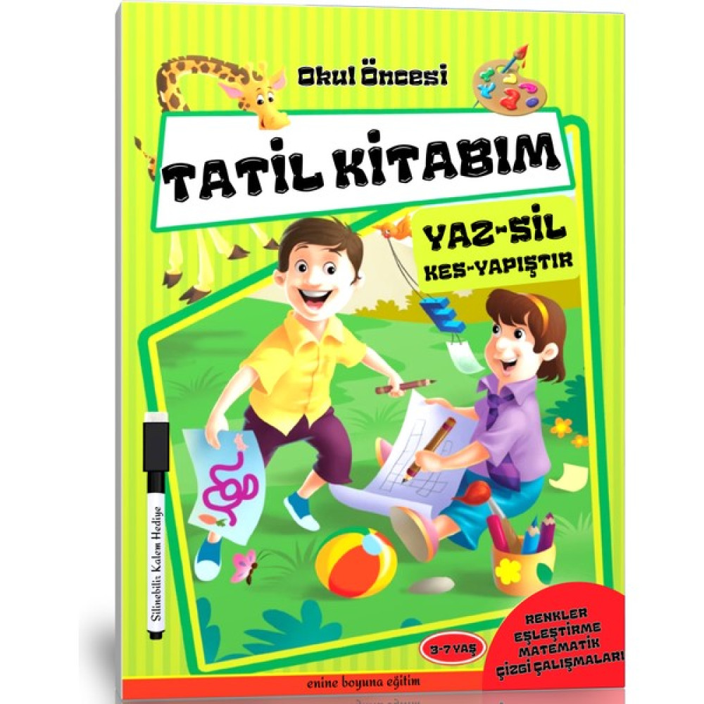 Okul Öncesi Tatil Kitabım Yaz - Sil - Kes - Yapıştır Okul Öncesi Eğitici & Öğretici Kitaplar Fiyatı