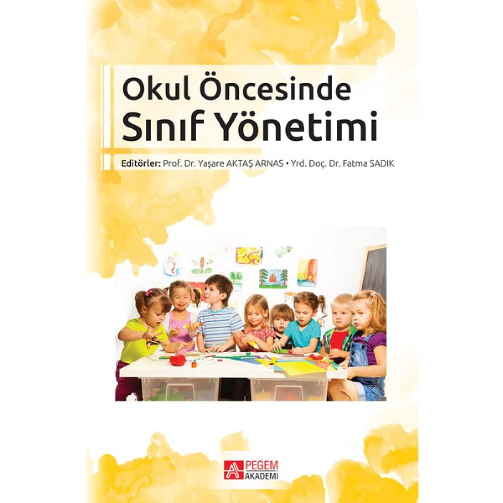 Okul Öncesinde Sınıf Yönetimi Kişisel Gelişim ve Psikoloji Fiyatı