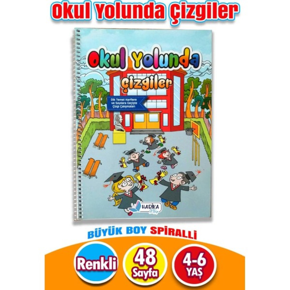 Okul Yolunda Çizgiler - Harika Kitap Okul Öncesi Eğitici & Öğretici Kitaplar Fiyatı