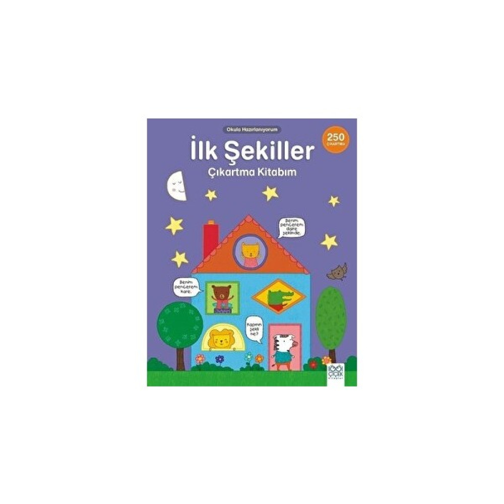 Okula Hazırlanıyorum - Ilk Şekiller Çıkartma Kitabım Okul Öncesi Eğitici & Öğretici Kitaplar Fiyatı