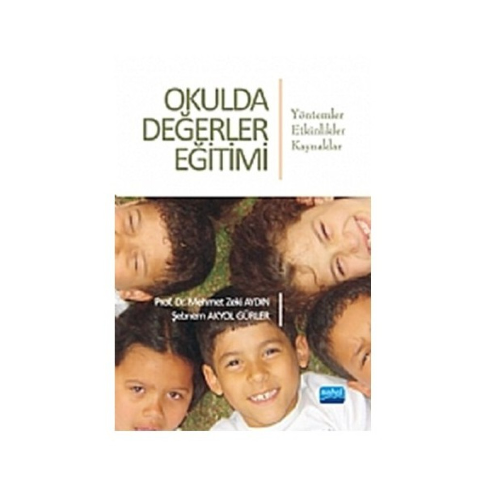 Okulda Değerler Eğitimi Yöntemler-Etkinlikler-Kaynaklar Kaynak Kitapları Fiyatı