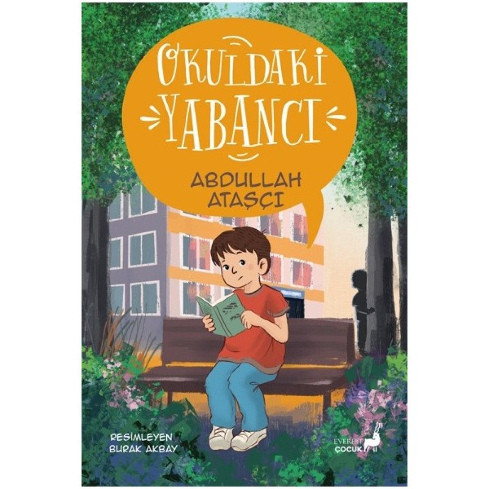 Okuldaki Yabancı - Abdullah Ataşçı Çocuk Roman Fiyatı