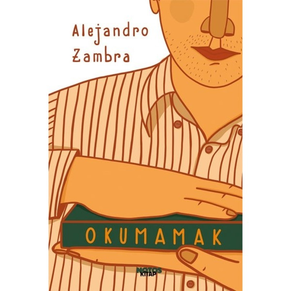 Okumamak - Alejandro Zambra Edebiyat Fiyatı