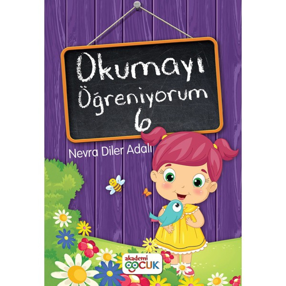 Okumayı Öğreniyorum 6 - Nevra Diler Adalı Çocuk Öykü Fiyatı