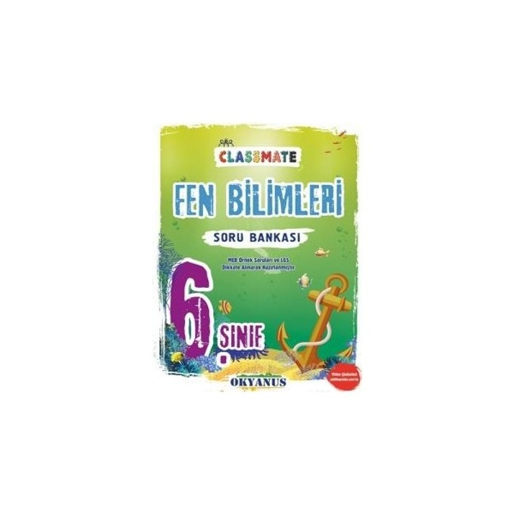 Okyanus Yayınları 6. Sınıf Classmate Fen Bilimleri Soru Bankası Fen - Bilişim ve Teknoloji Fiyatı