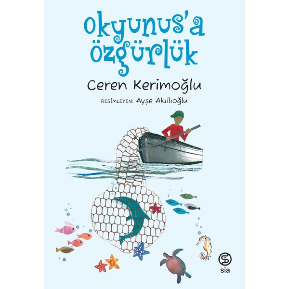 Okyunus'a Özgürlük - Ceren Kerimoğlu Çocuk Öykü Fiyatı