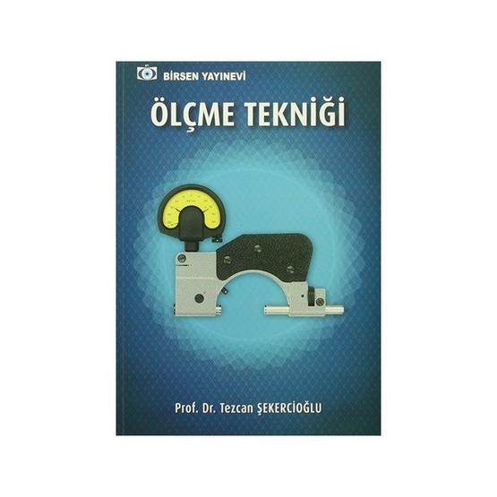 Ölçme Tekniği - Tezcan Şekercioğlu Bilim ,Teknik ve Mühendislik Kitapları Fiyatı