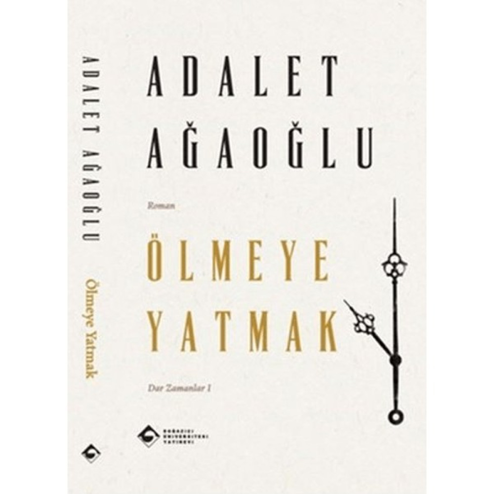 Ölmeye Yatmak - Adalet Ağaoğlu Edebiyat Fiyatı