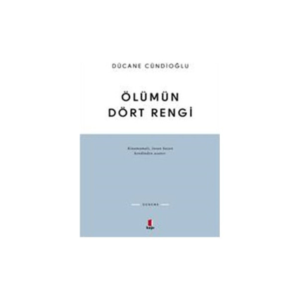 Ölümün Dört Rengi - Dücane Cündioğlu Deneme - İnceleme Fiyatı
