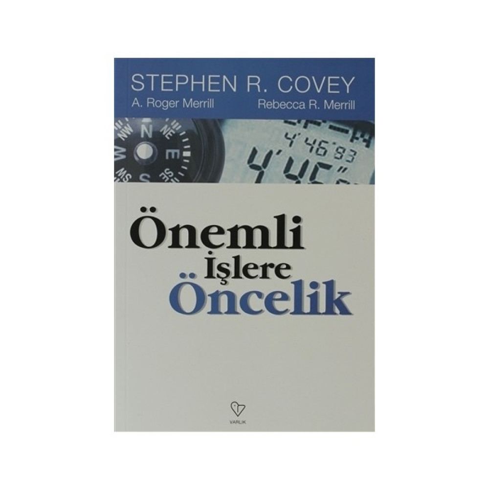 Önemli İşlere Öncelik - A. Roger Merril Zihinsel Gelişim Kitapları Fiyatı
