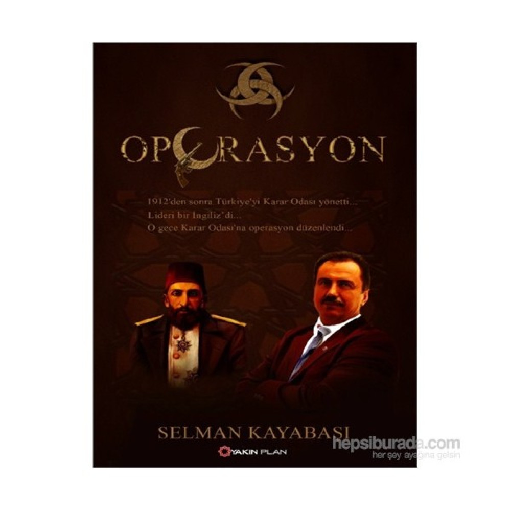 Operasyon - Selman Kayabaşı Türk ve Dünya Siyaseti Fiyatı