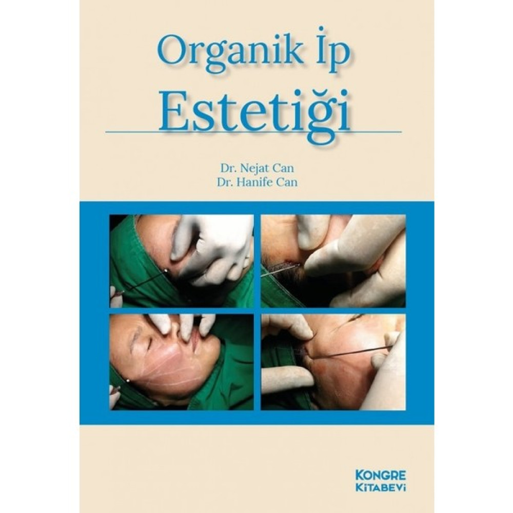 Organik Ip Estetiği - Nejat Can Tıp Kitapları Fiyatı