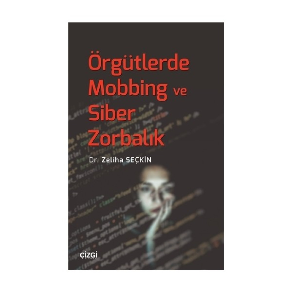 Örgütlerde Mobbing ve Siber Zorbalık Bilgisayar Kitapları Fiyatı