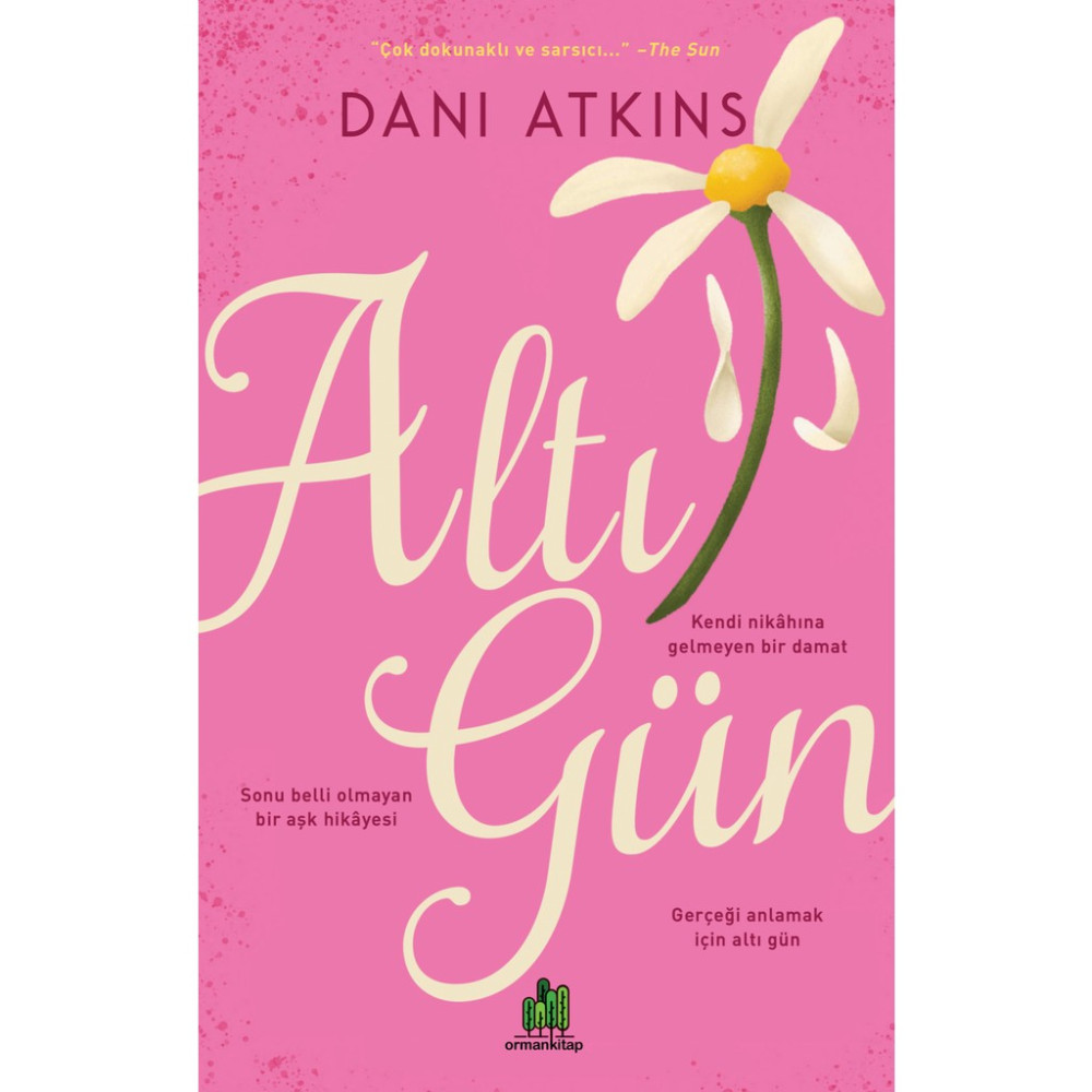 Orman Kitap Altı Gün - Dani Atkins Aşk Roman ve Öyküleri Fiyatı