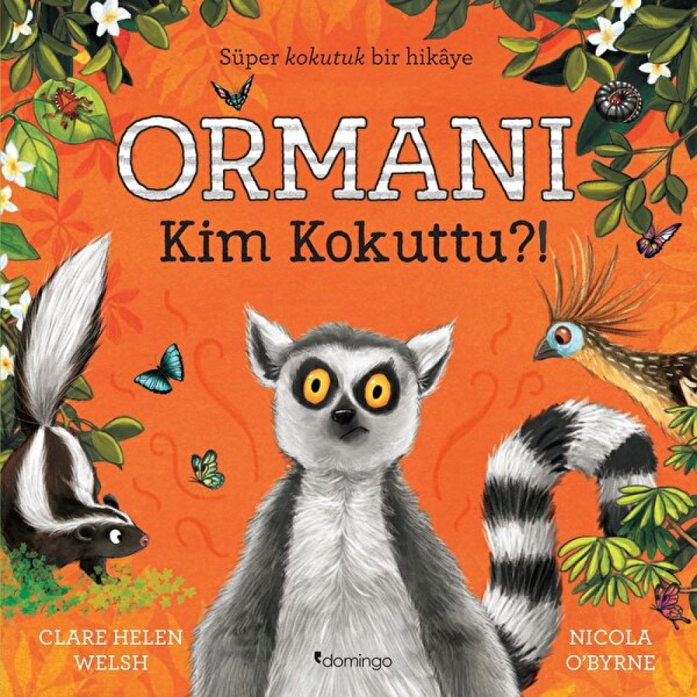 Ormanı Kim Kokuttu?! - Clare Helen Welsh Çocuk Öykü Fiyatı
