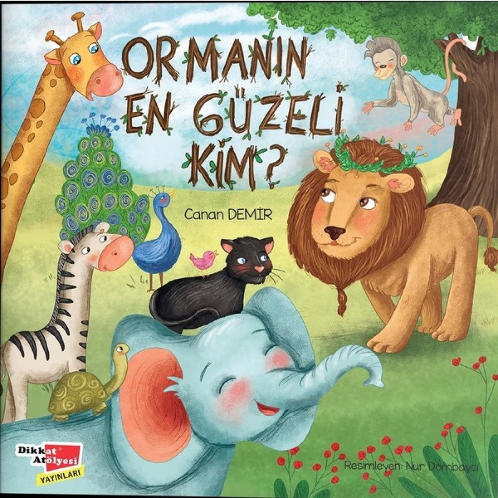 Ormanın En Güzeli Kim ? - Canan Demir Çocuk Öykü Fiyatı