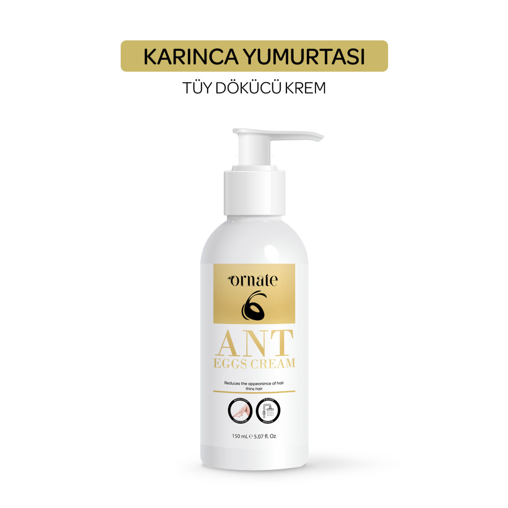 ORNATE Karınca Yumurtası Yağlı Tüy Azaltıcı İnceltici Etkili Tüy Dökücü Krem Tüy Dökücüler ve Azaltıcılar Fiyatı