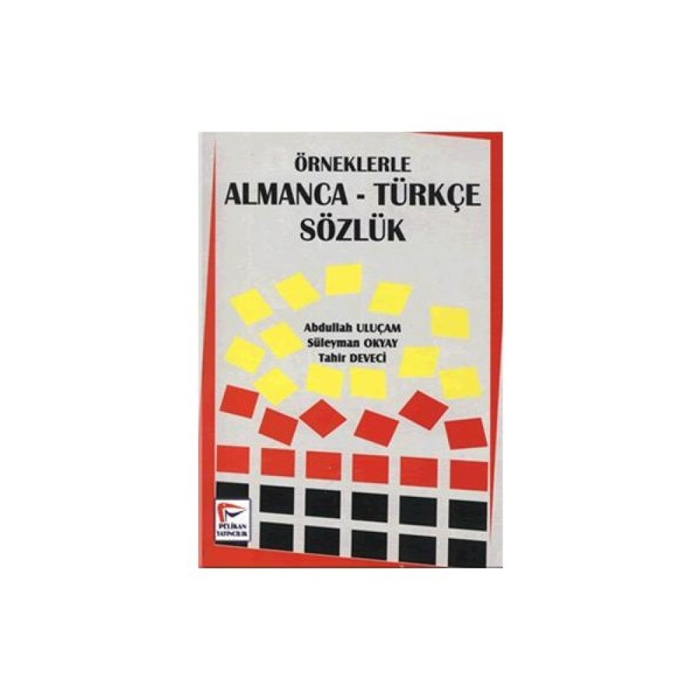 Örneklerle Almanca-Türkçe Sözlük Yabancı Dil Sözlükleri Fiyatı