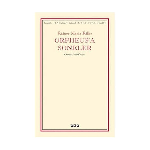 Orpheus'a Soneler - Rainer Maria Rilke Alman-Avusturya Edebiyatı Fiyatı
